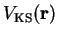 $V_{\mathrm{KS}}({\bf r})$